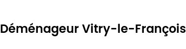 Déménageur Vitry-le-François